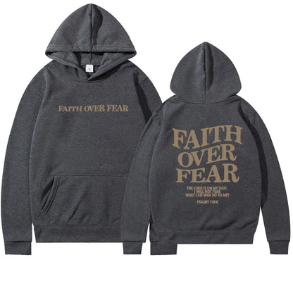 Faith Over Fear Hoodie.