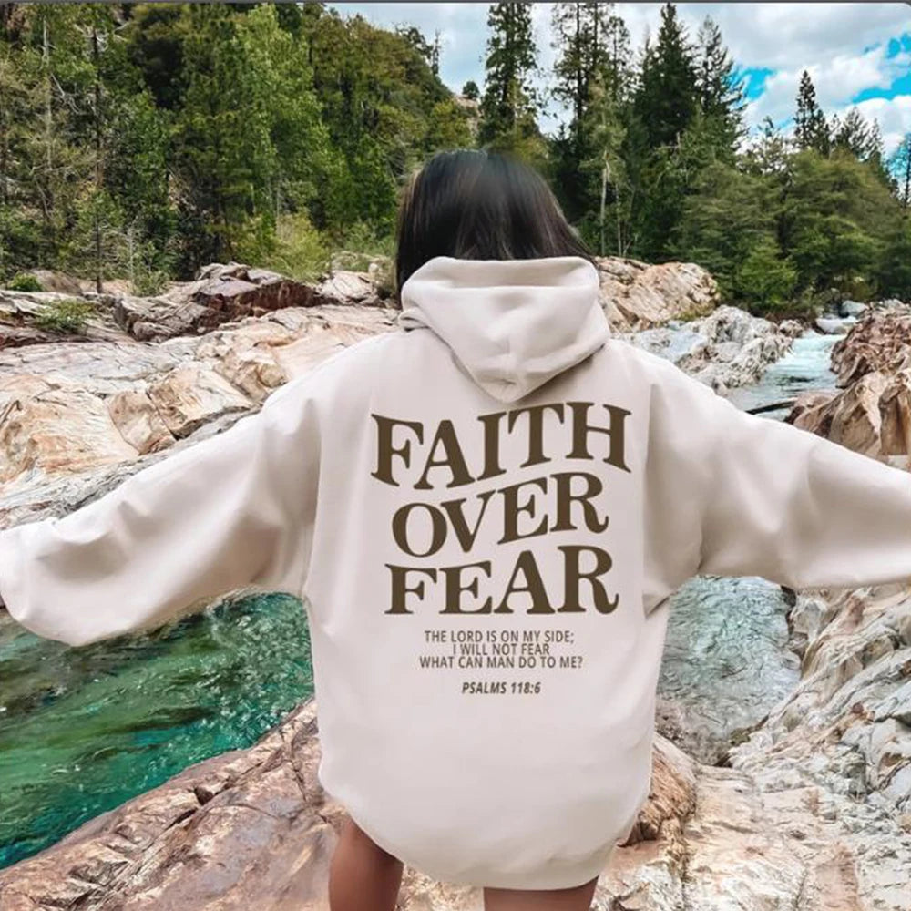 Faith Over Fear Hoodie.