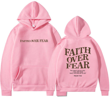 Faith Over Fear Hoodie.