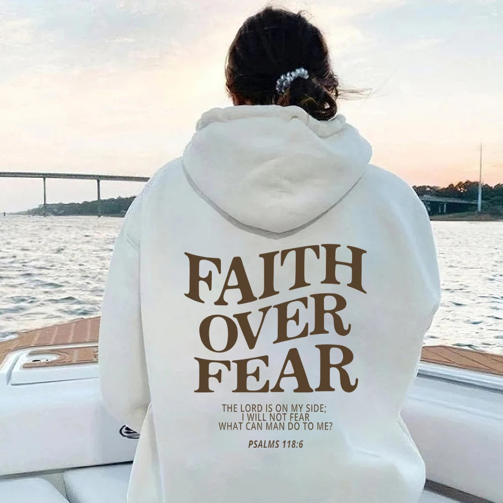 Faith Over Fear Hoodie.