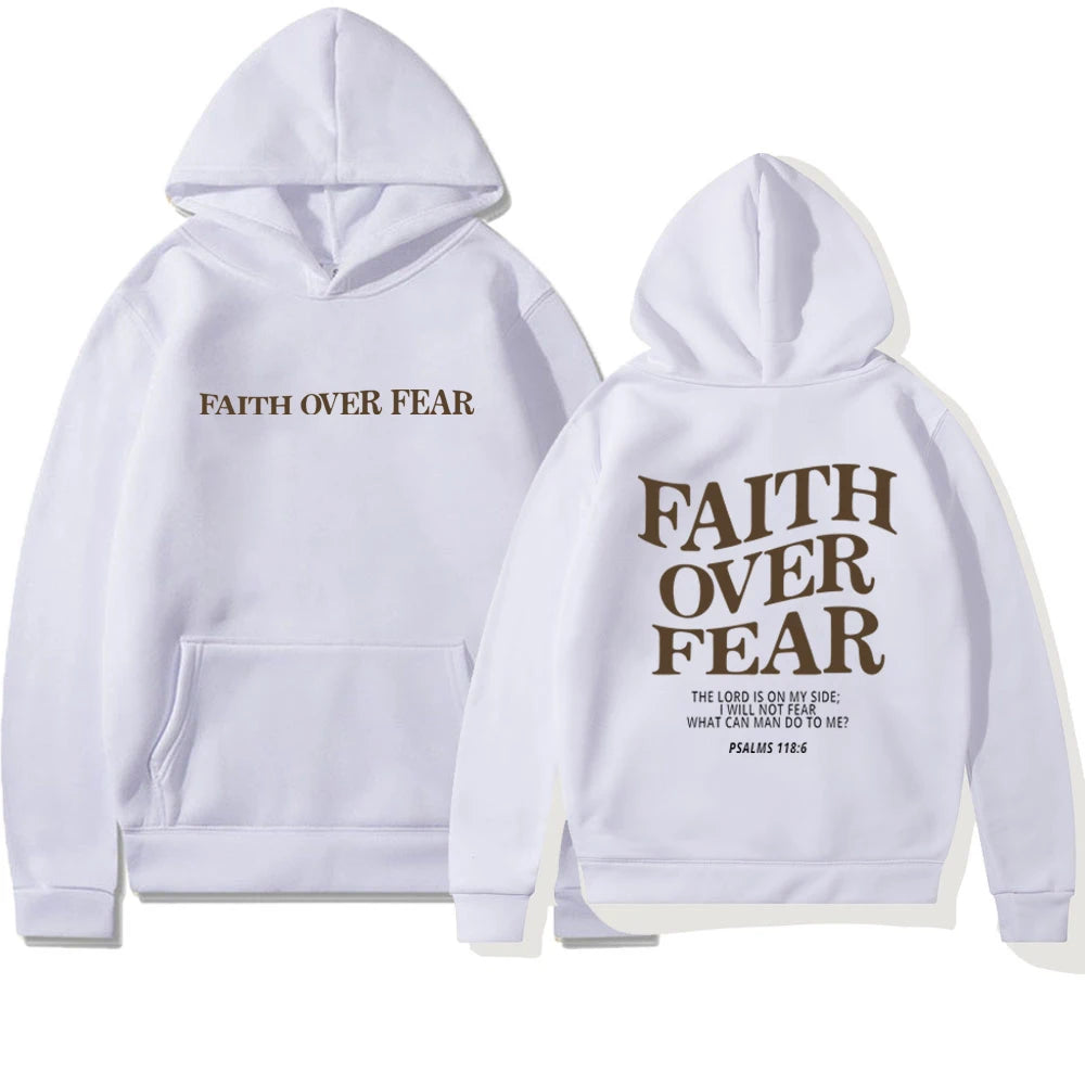 Faith Over Fear Hoodie.