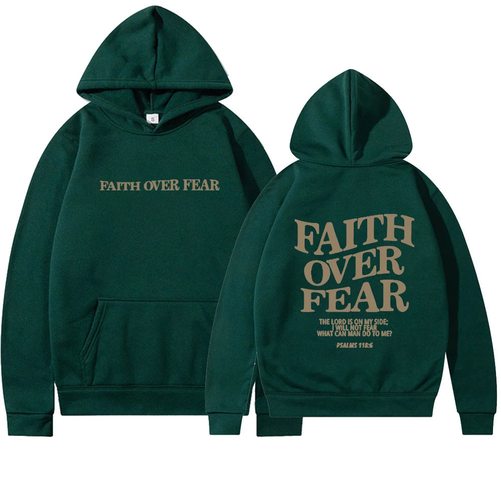 Faith Over Fear Hoodie.