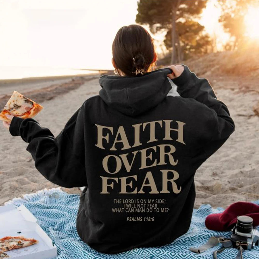 Faith Over Fear Hoodie.