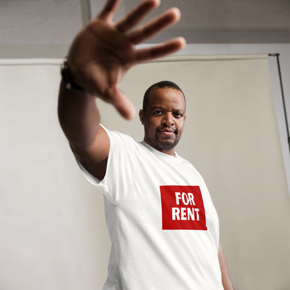 For rent fun sarcastic shirt.